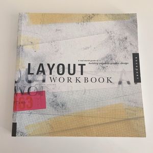 Layout Workbook : a Real-WORLD Guide to Building Pages in Graphic Design